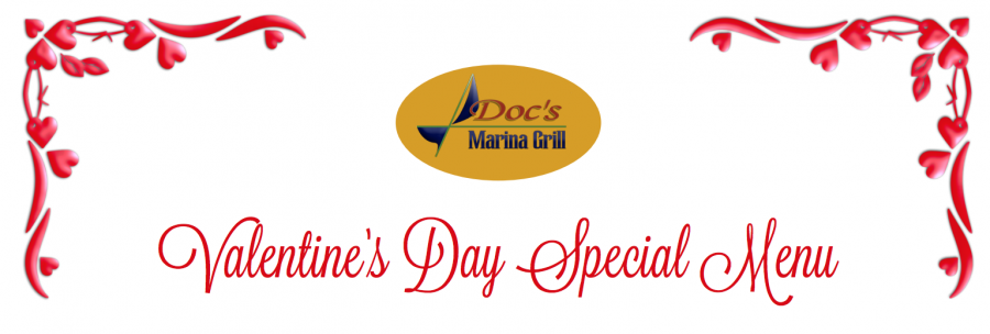 Doc’s Valentine’s Day Specials